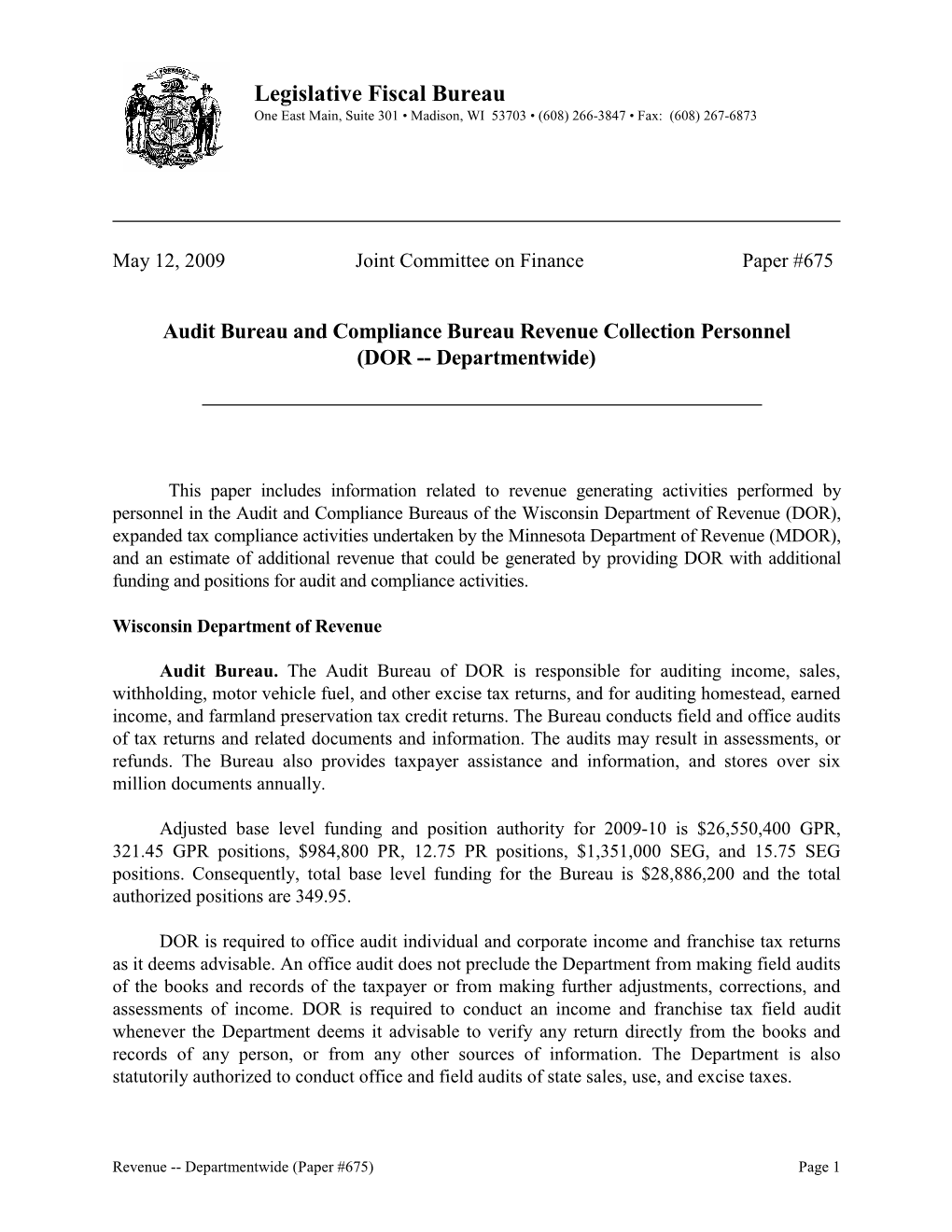 Legislative Fiscal Bureau One East Main, Suite 301 • Madison, WI 53703 • (608) 266-3847 • Fax: (608) 267-6873