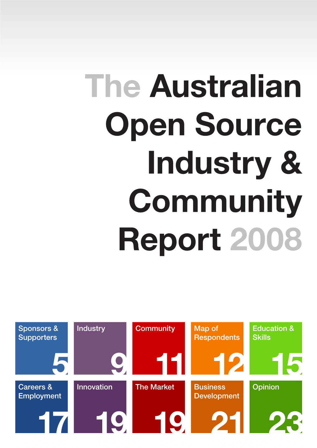 Australian Open Source Industry & Community Report 2008