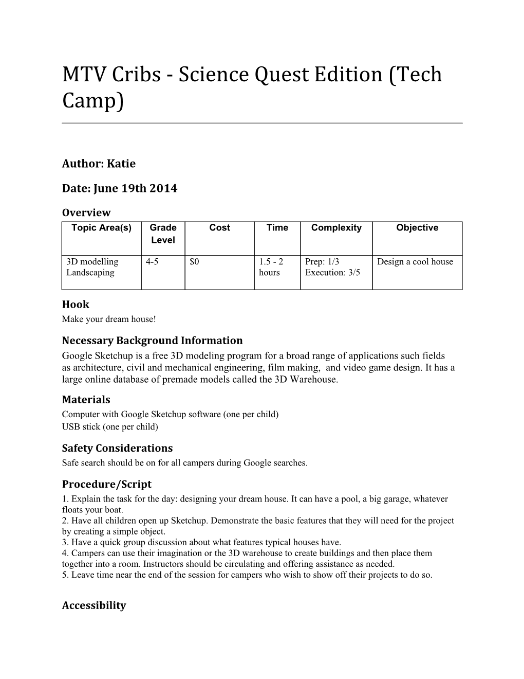 MTV Cribs - Science Quest Edition (Tech Camp)