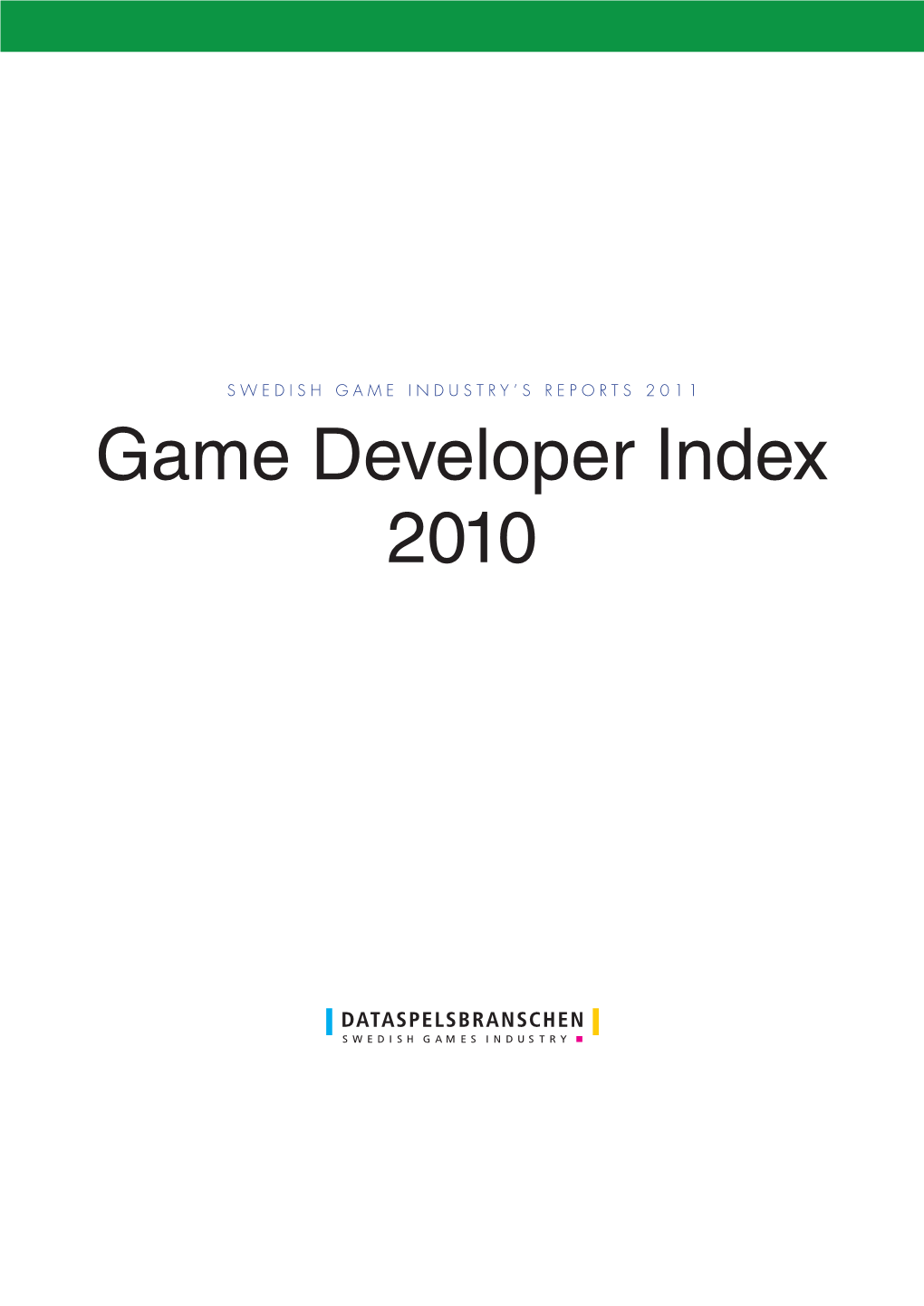 Game Developer Index 2010 Foreword