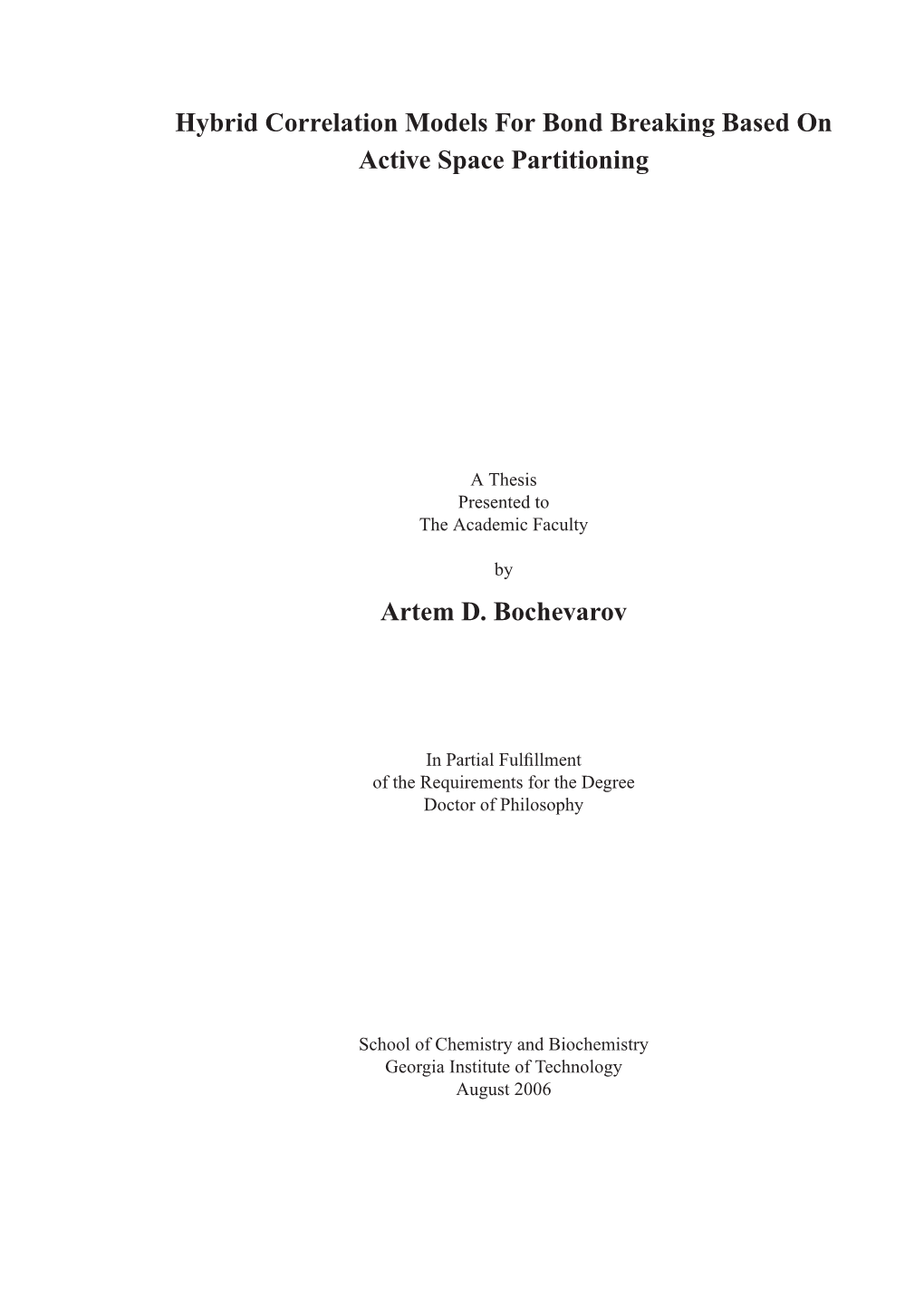 Hybrid Correlation Models for Bond Breaking Based on Active Space Partitioning