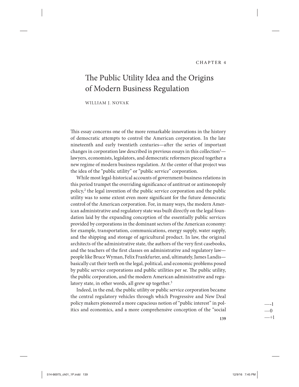 The Public Utility Idea and the Origins of Modern Business Regulation