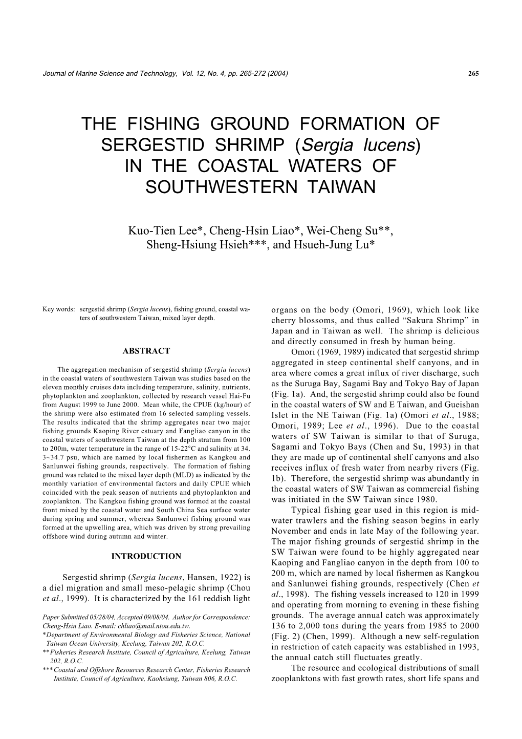 THE FISHING GROUND FORMATION of SERGESTID SHRIMP (Sergia Lucens) in the COASTAL WATERS of SOUTHWESTERN TAIWAN