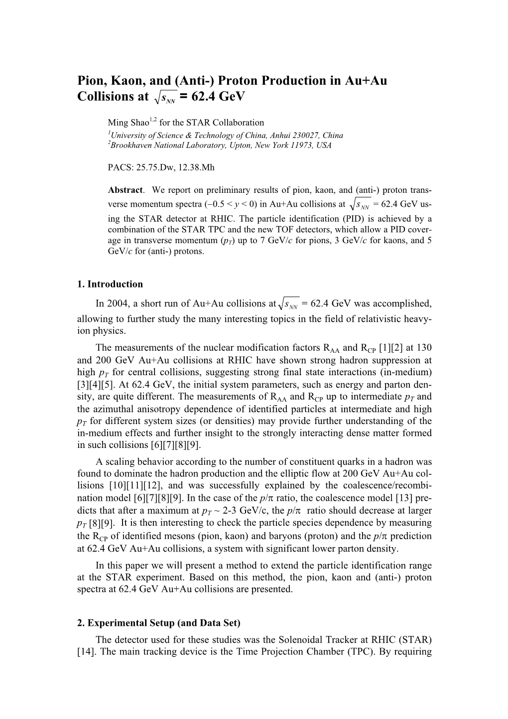 Pion, Kaon, and (Anti-) Proton Production in Au+Au Collisions at NN