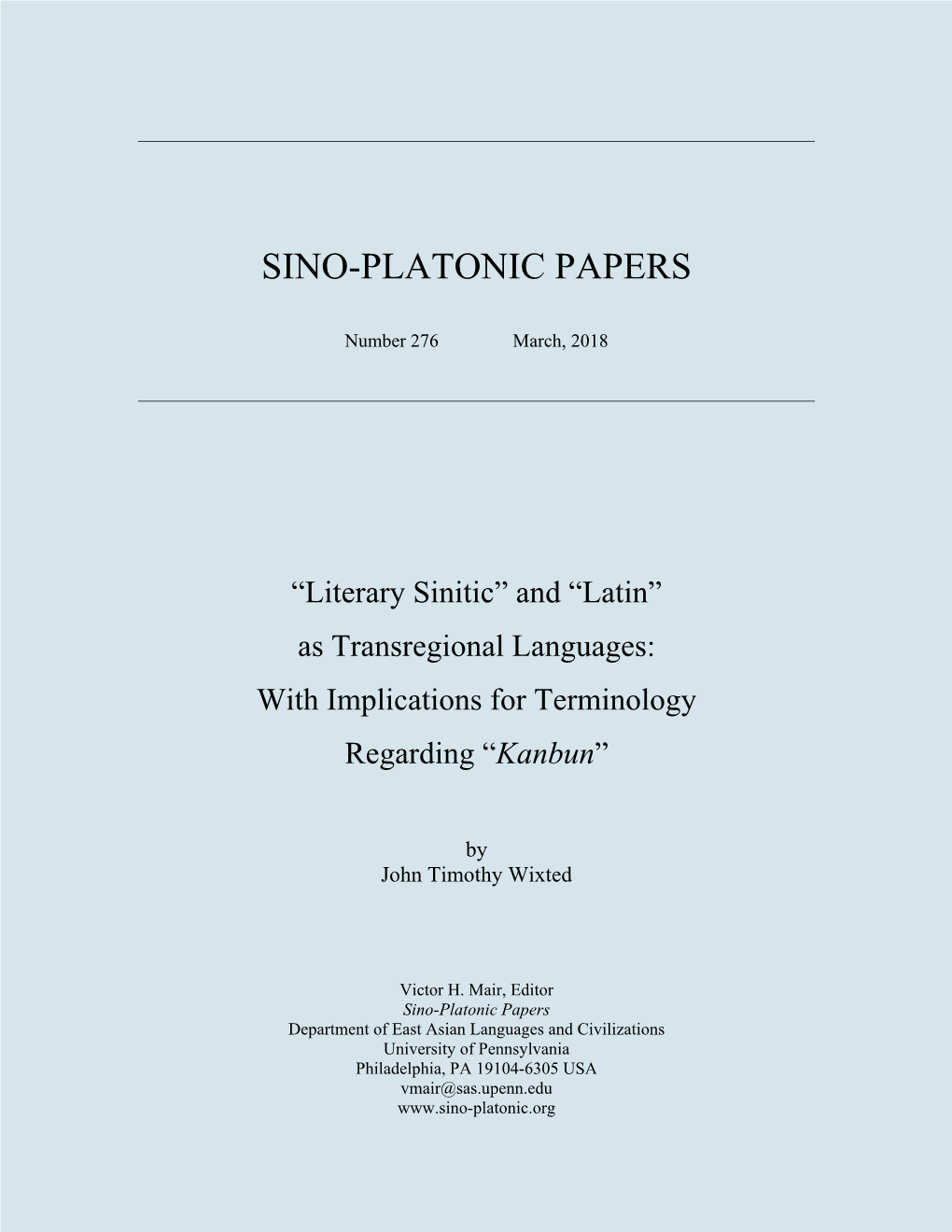 “Literary Sinitic” and “Latin” As Transregional Languages: with Implications for Terminology Regarding “Kanbun”