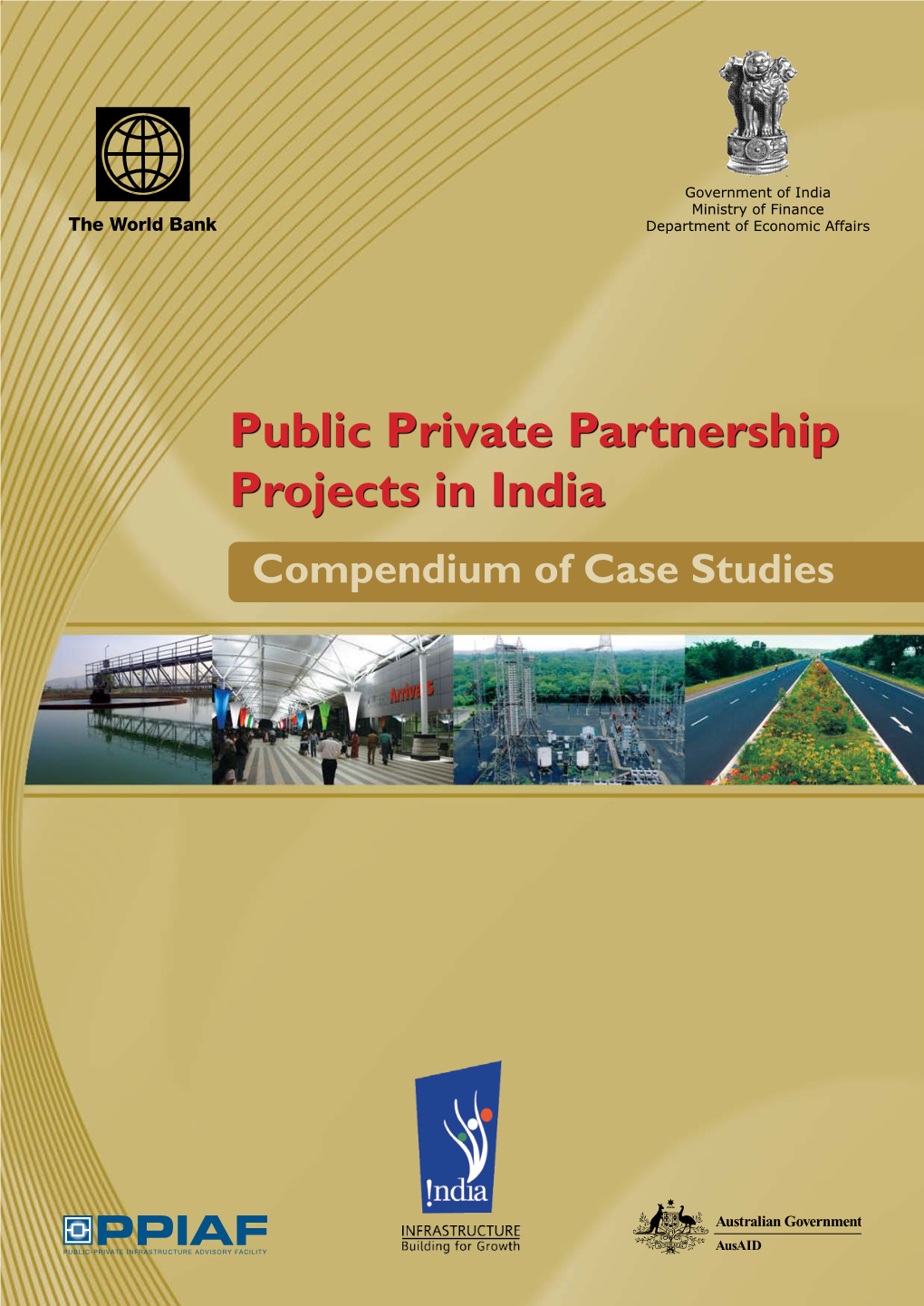 Public Private Partnership Projects in India Compendium of Case Studies