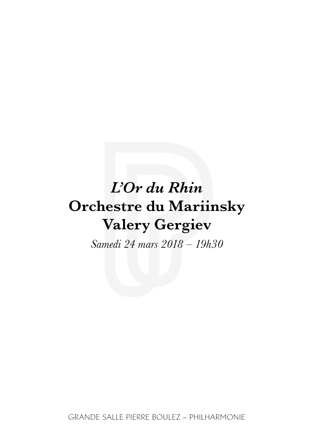 L'or Du Rhin Orchestre Du Mariinsky Valery Gergiev