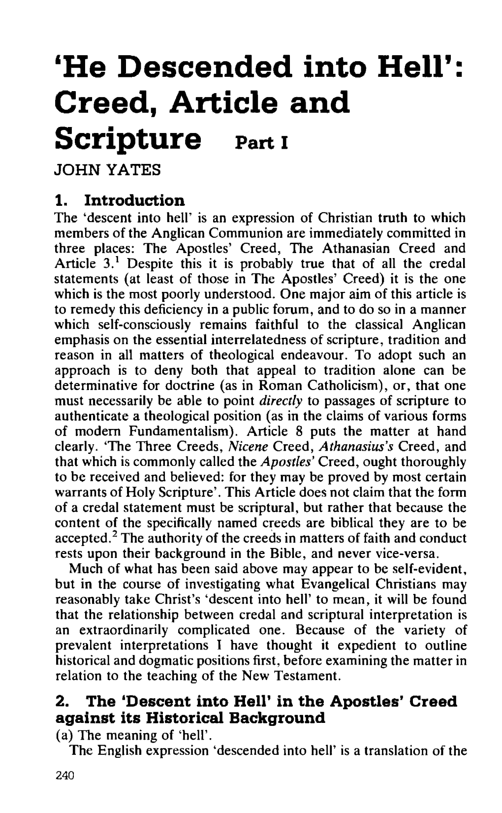 'He Descended Into Hell': Creed, Article and Scripture Part 1 JOHN YATES 1