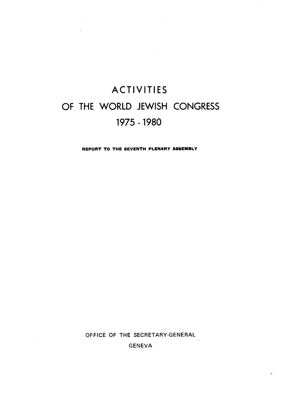 Activities of the World Jewish Congress 1975 -1980