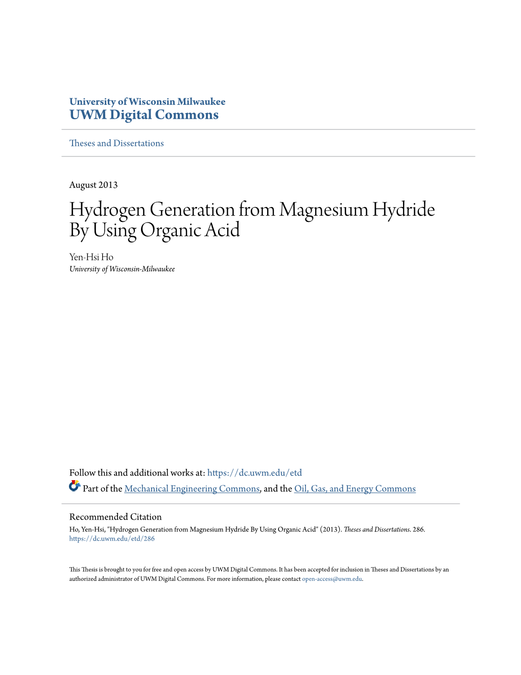 Hydrogen Generation from Magnesium Hydride by Using Organic Acid Yen-Hsi Ho University of Wisconsin-Milwaukee