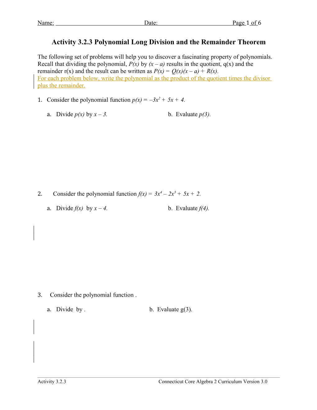 Activity 3.2.3 Polynomial Long Division and the Remainder Theorem