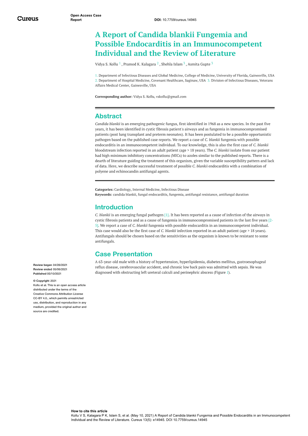 A Report of Candida Blankii Fungemia and Possible Endocarditis in an Immunocompetent Individual and the Review of Literature