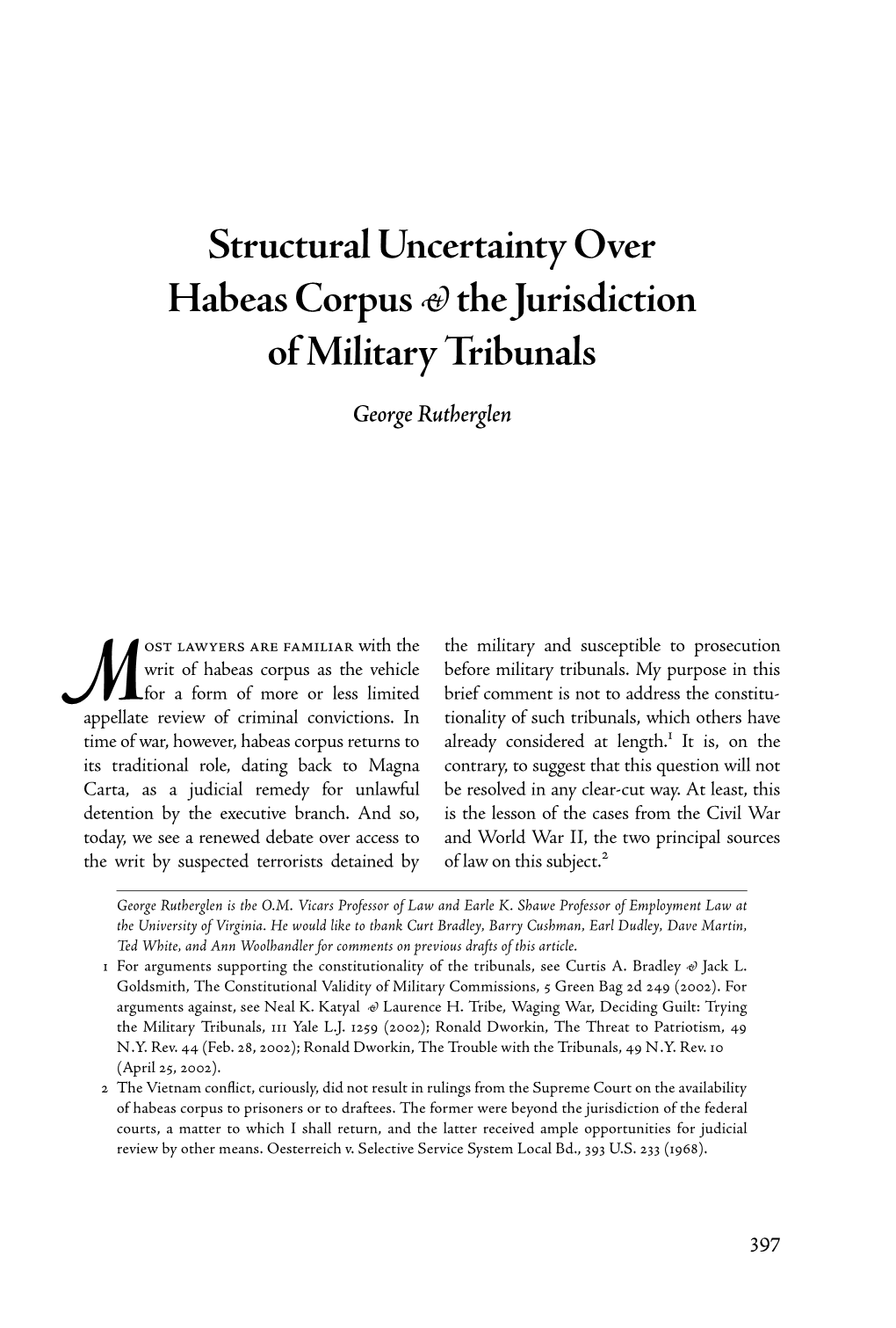 Structural Uncertainty Over Habeas Corpus the Jurisdiction of Military