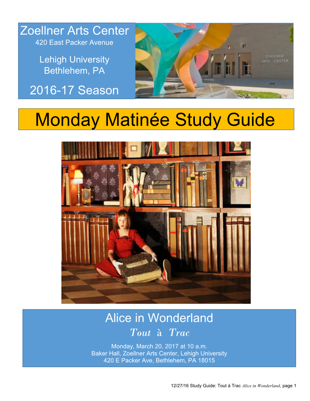 Monday Matinée Study Guide