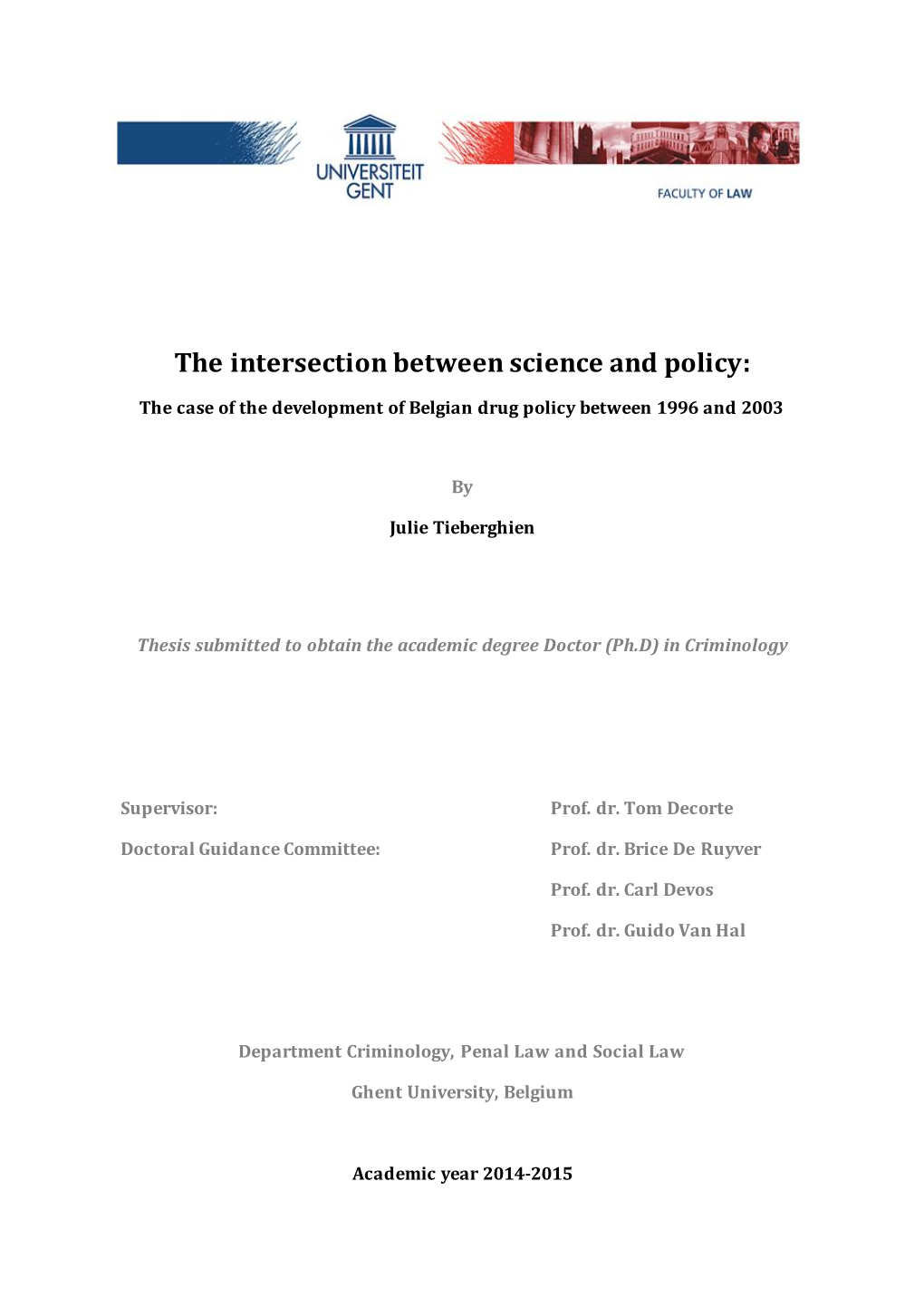 The Intersection Between Science and Policy