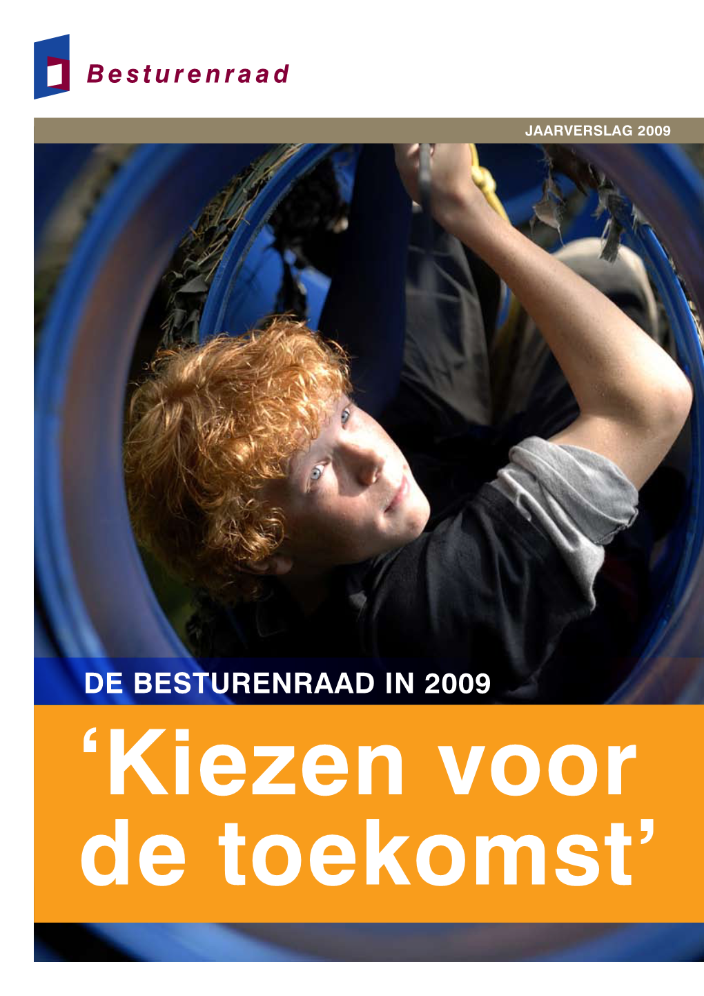 De Besturenraad in 2009