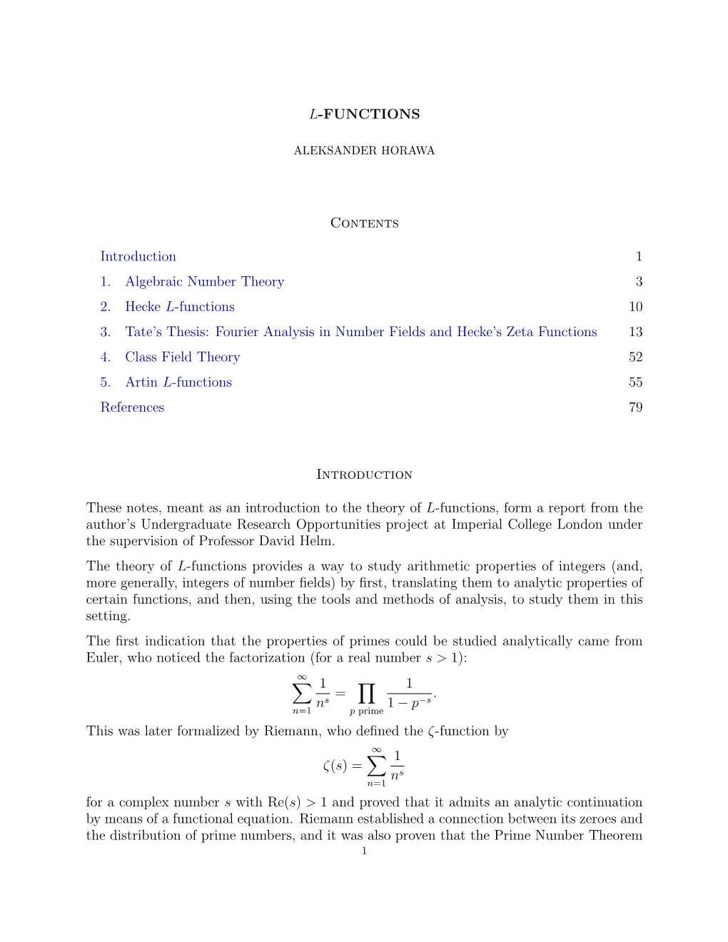 L-FUNCTIONS Contents Introduction 1 1. Algebraic Number Theory 3 2