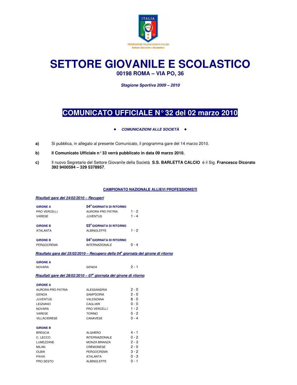 Settore Giovanile E Scolastico 00198 Roma – Via Po, 36