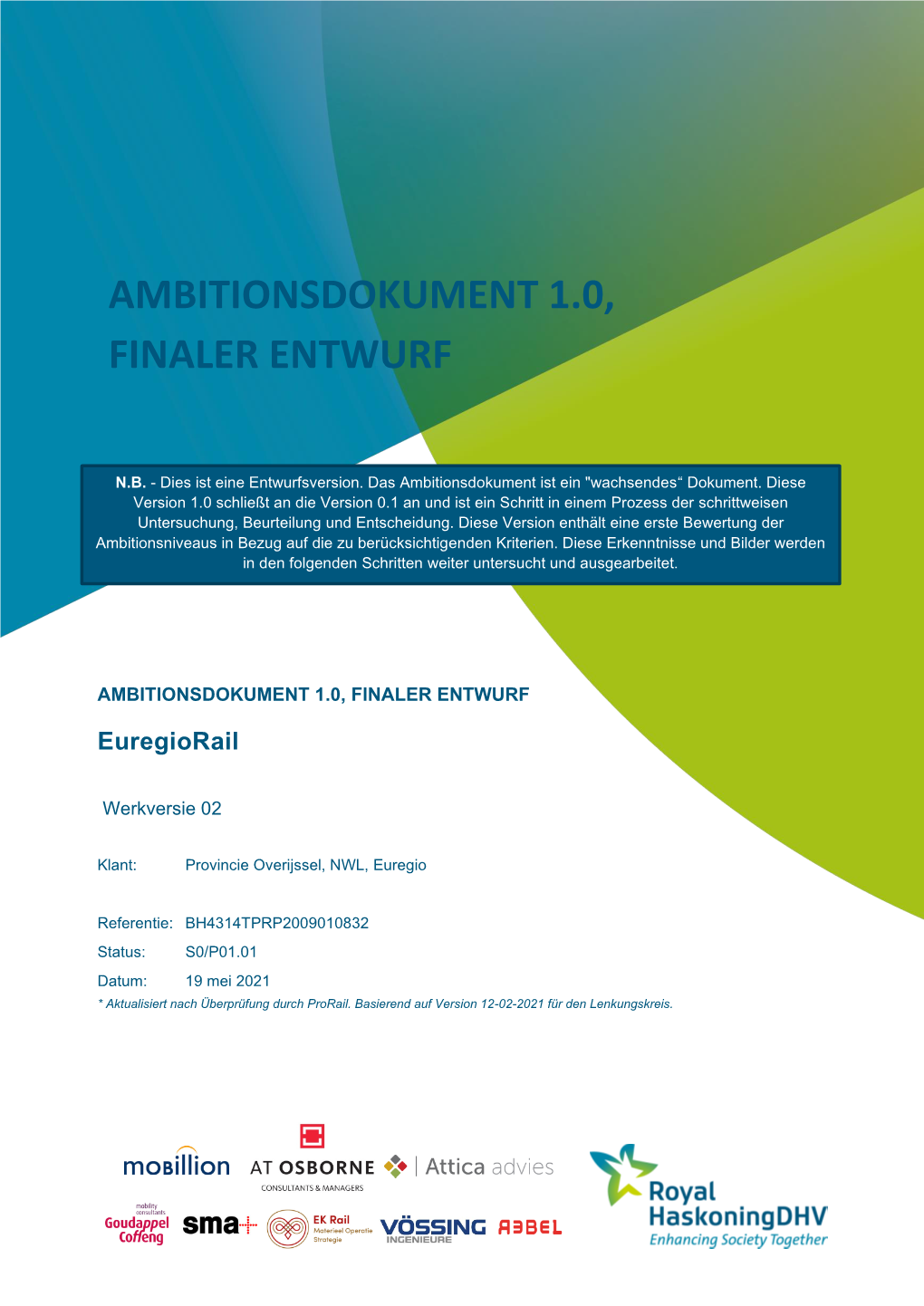 Ambitionsdokument 1.0, Finaler Entwurf