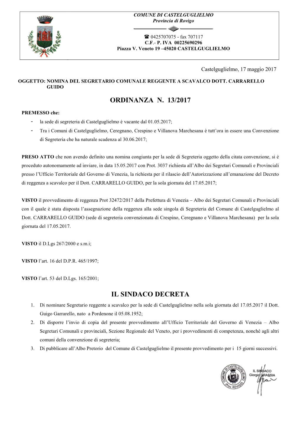 Ordinanza N. 13/2017 Il Sindaco Decreta