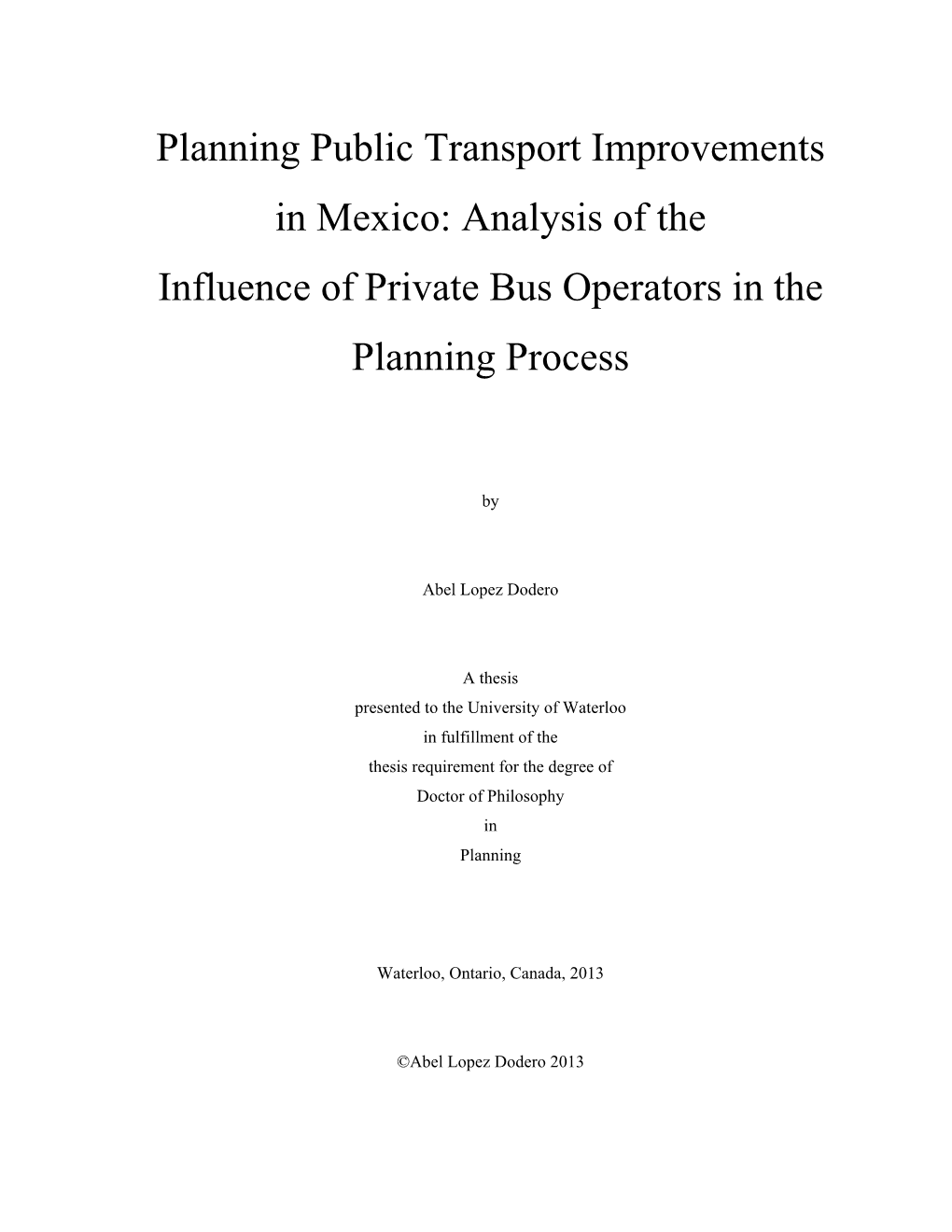 Planning Public Transport Improvements in Mexico: Analysis of the Influence of Private Bus Operators in the Planning Process