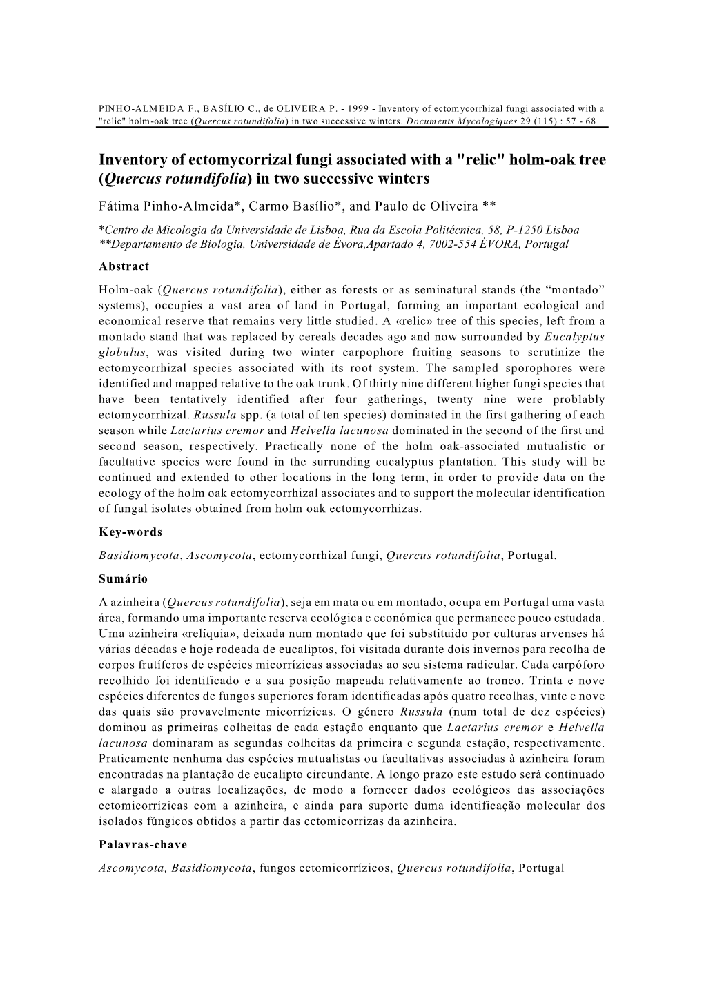 Inventory of Ectomycorrizal Fungi