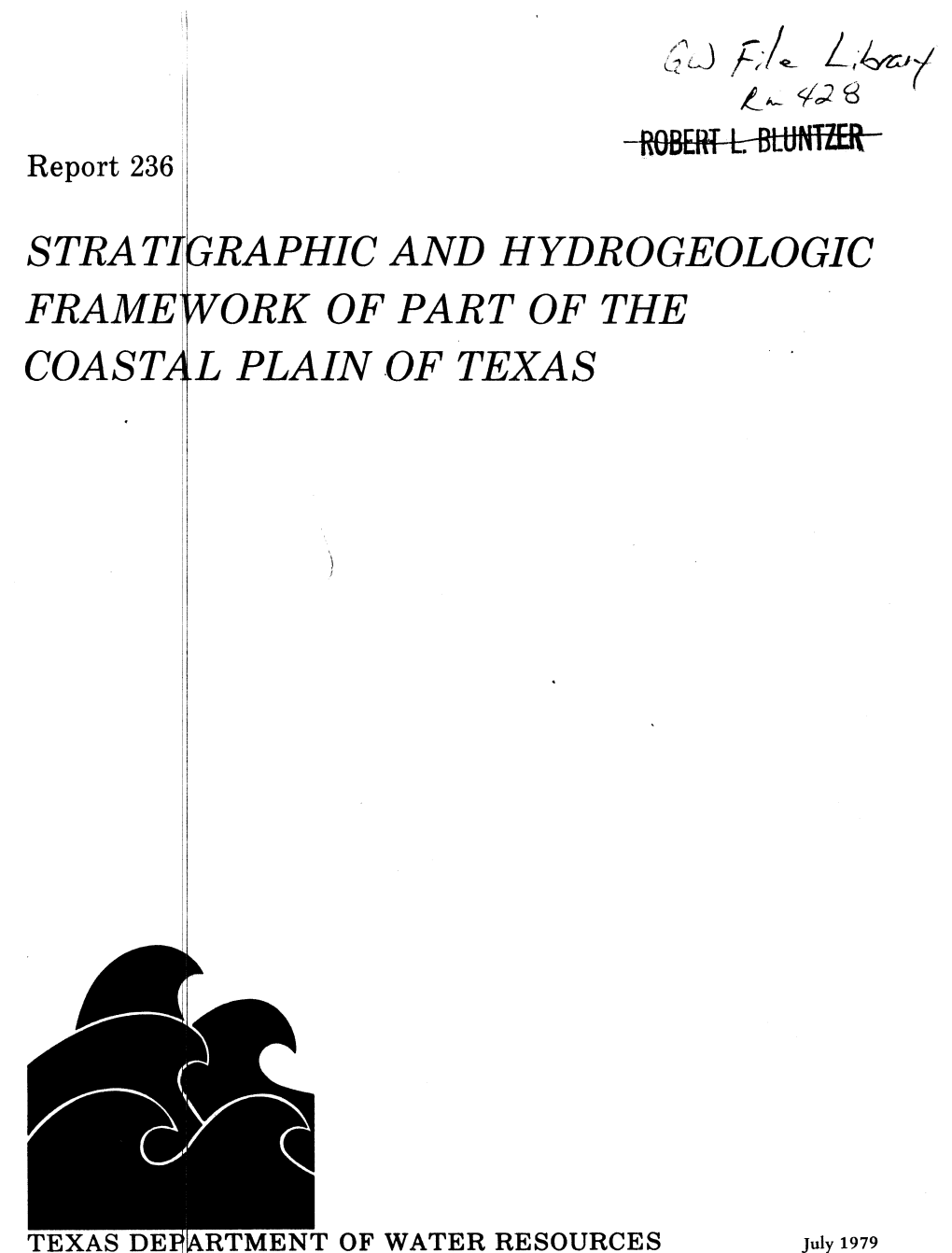 Stratigraphic and Hydrogeologic Framework of Part of the Coastal Plain of Texas