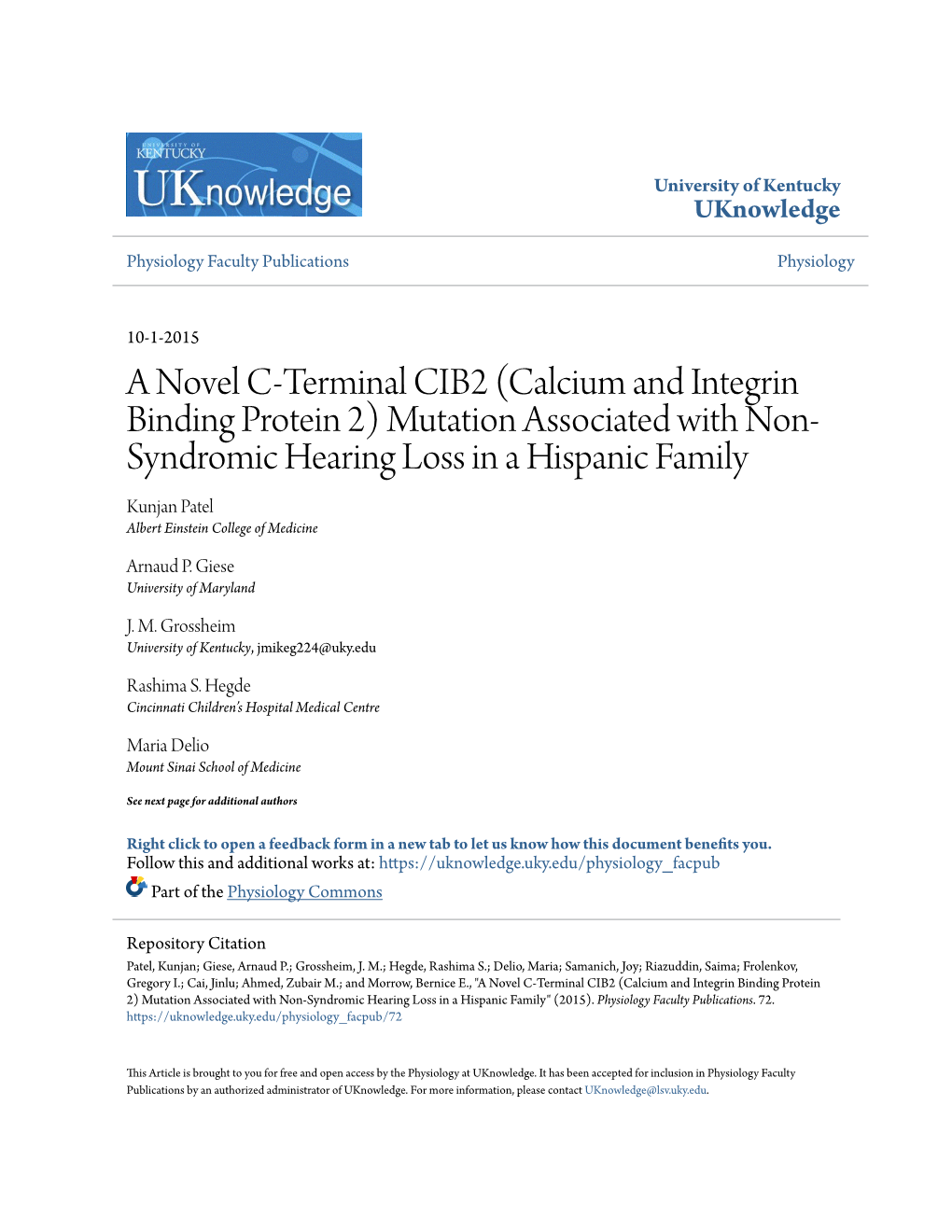 (Calcium and Integrin Binding Protein 2) Mutation Associated with Non- Syndromic Hearing Loss in a Hispanic Family Kunjan Patel Albert Einstein College of Medicine