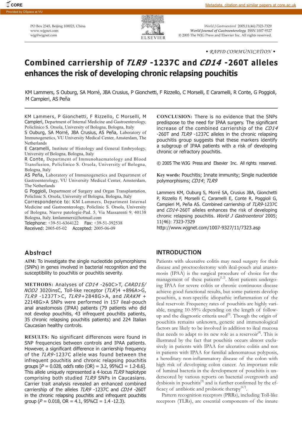 Combined Carriership of TLR9 -1237C and CD14 -260T Alleles Enhances the Risk of Developing Chronic Relapsing Pouchitis