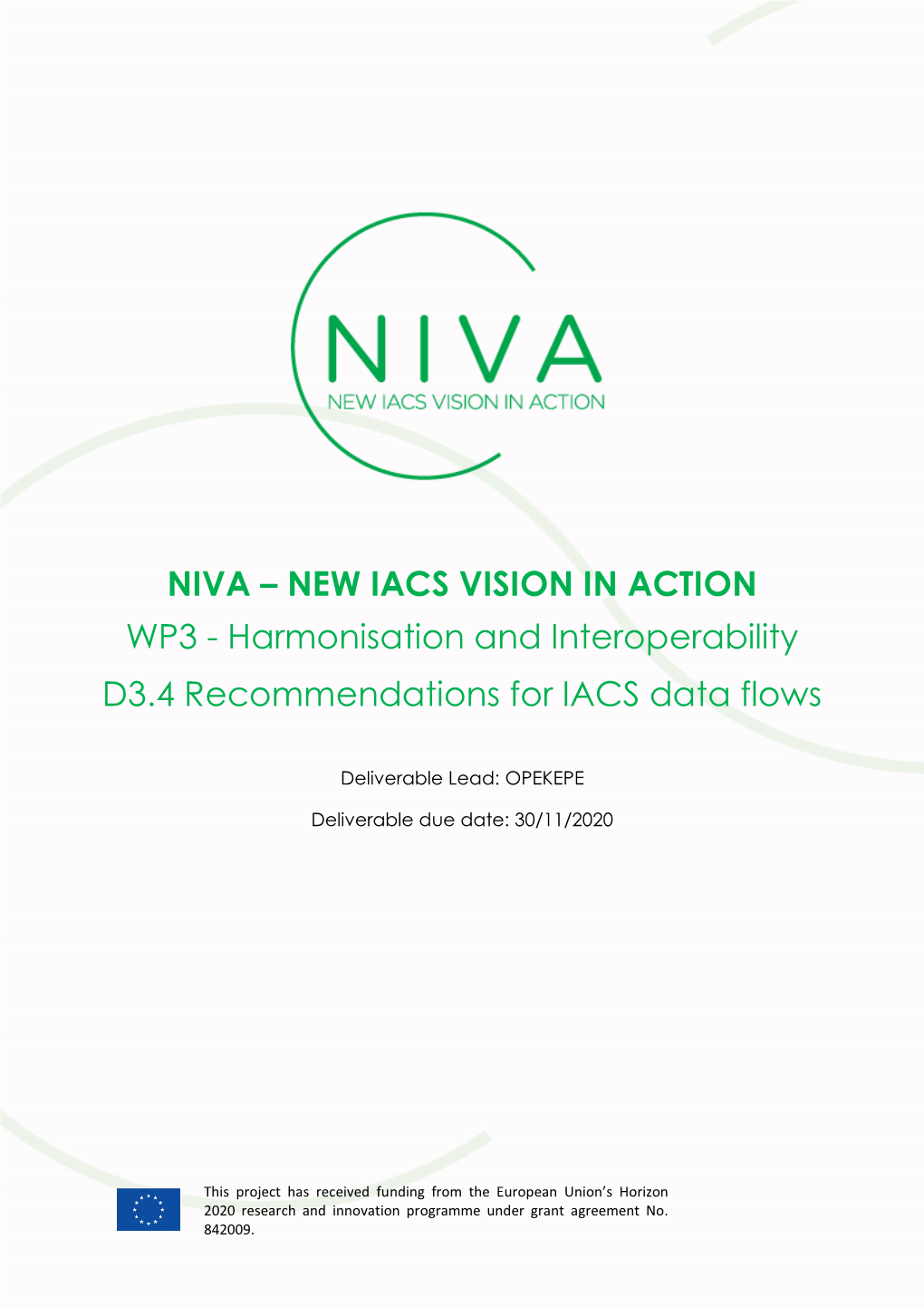 Niva – New Iacs Vision in Action