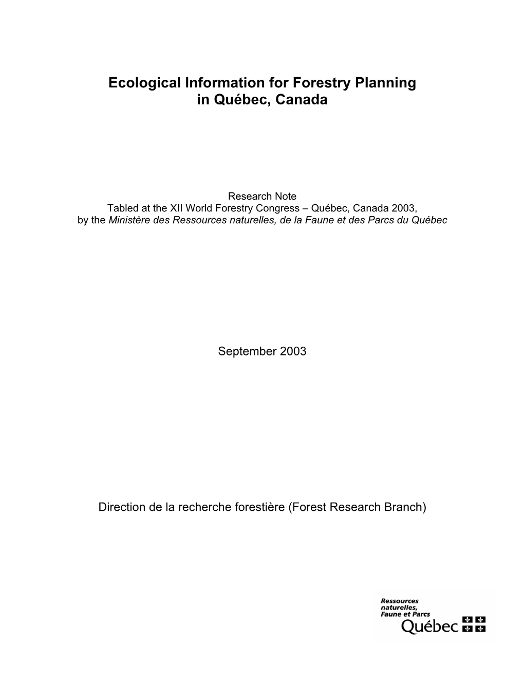 Ecological Information for Forestry Planning in Québec, Canada