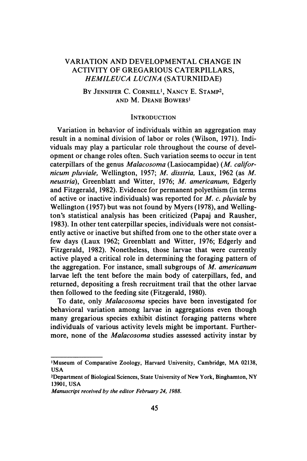 But Was Not Found by Myers (1978), and Welling- Ton's Statistical Analysis Has Been Criticized (Papaj and Rausher, 1983)