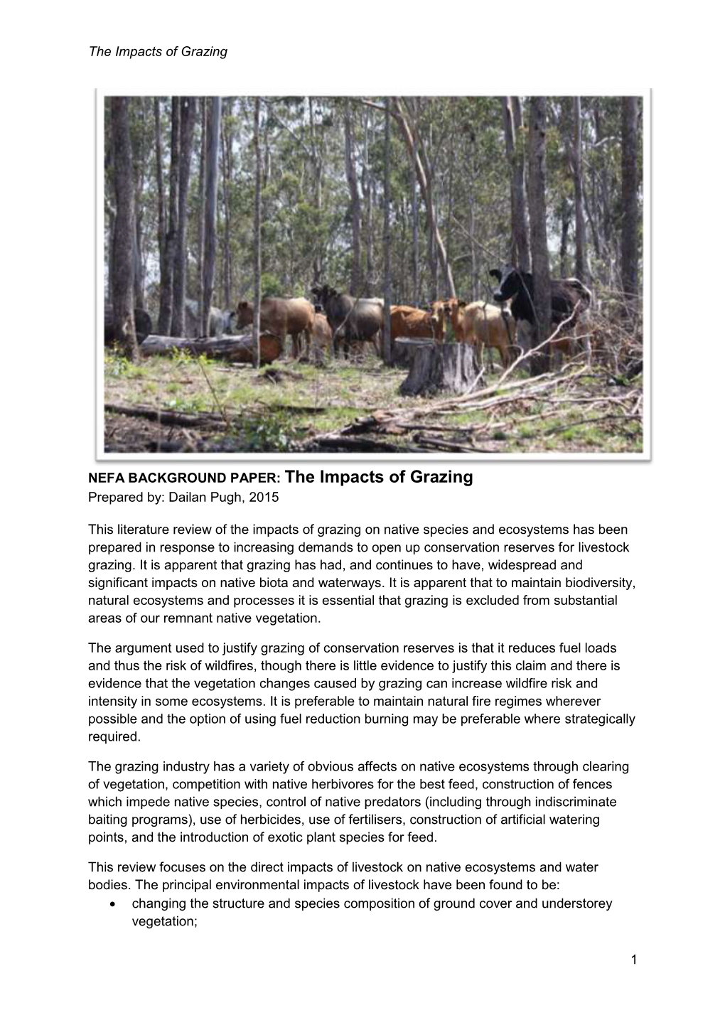 The Impacts of Grazing Prepared By: Dailan Pugh, 2015