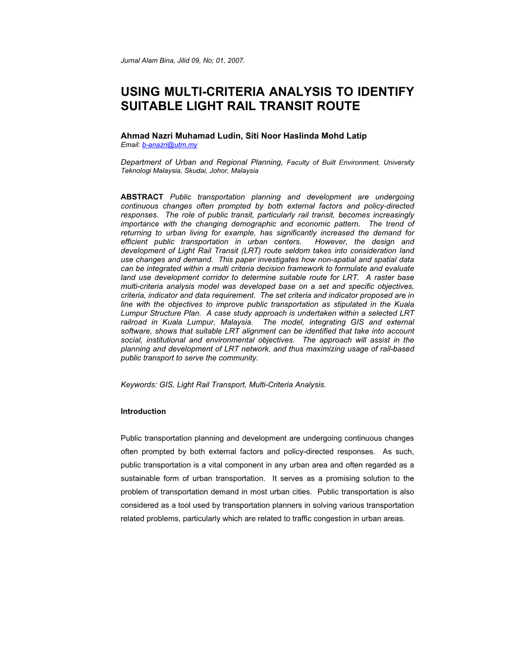 Using Multi-Criteria Analysis to Identify Suitable Light Rail Transit Route