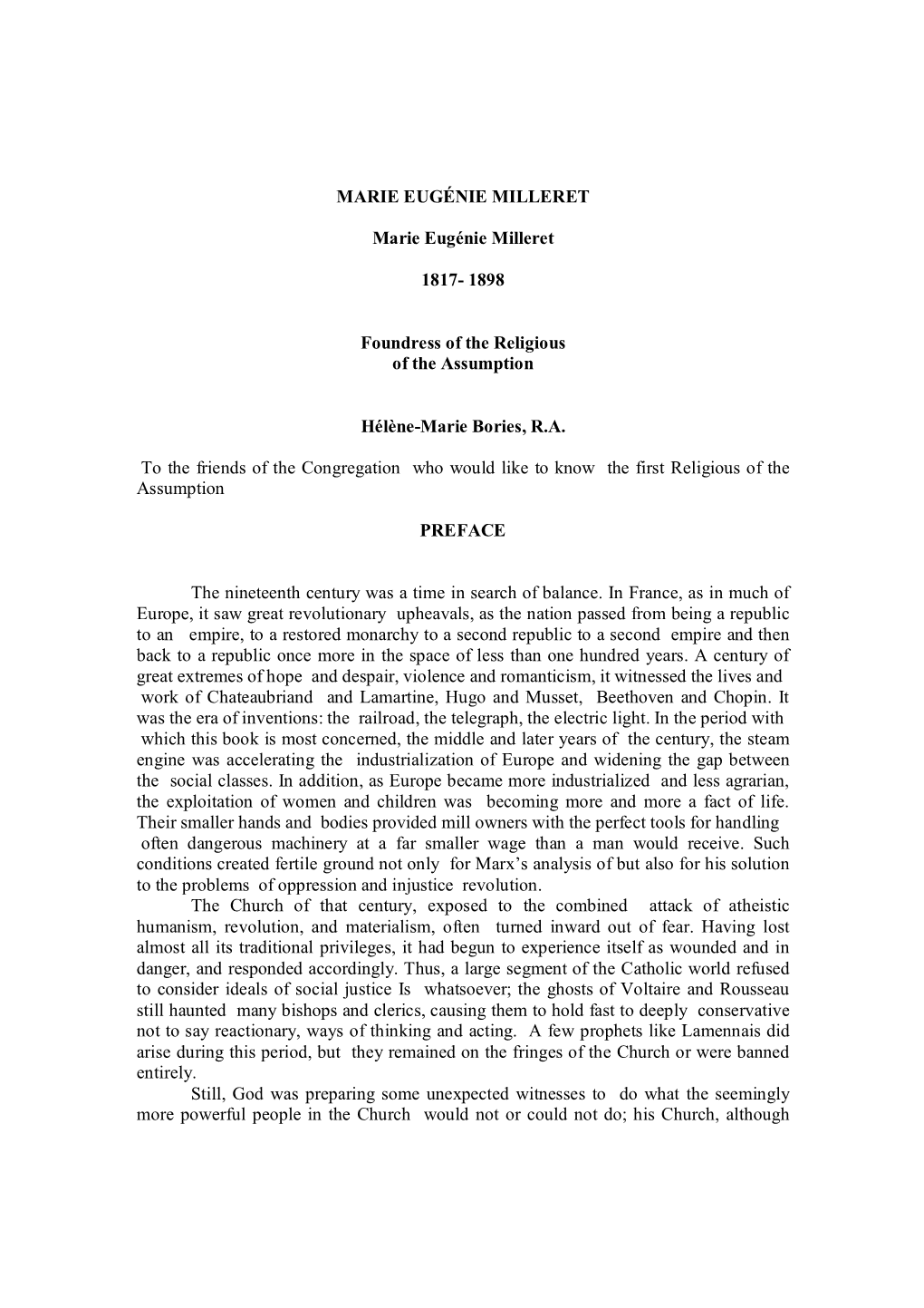 MARIE EUGÉNIE MILLERET Marie Eugénie Milleret 1817- 1898 Foundress of the Religious of the Assumption Hélène-Marie Bories, R