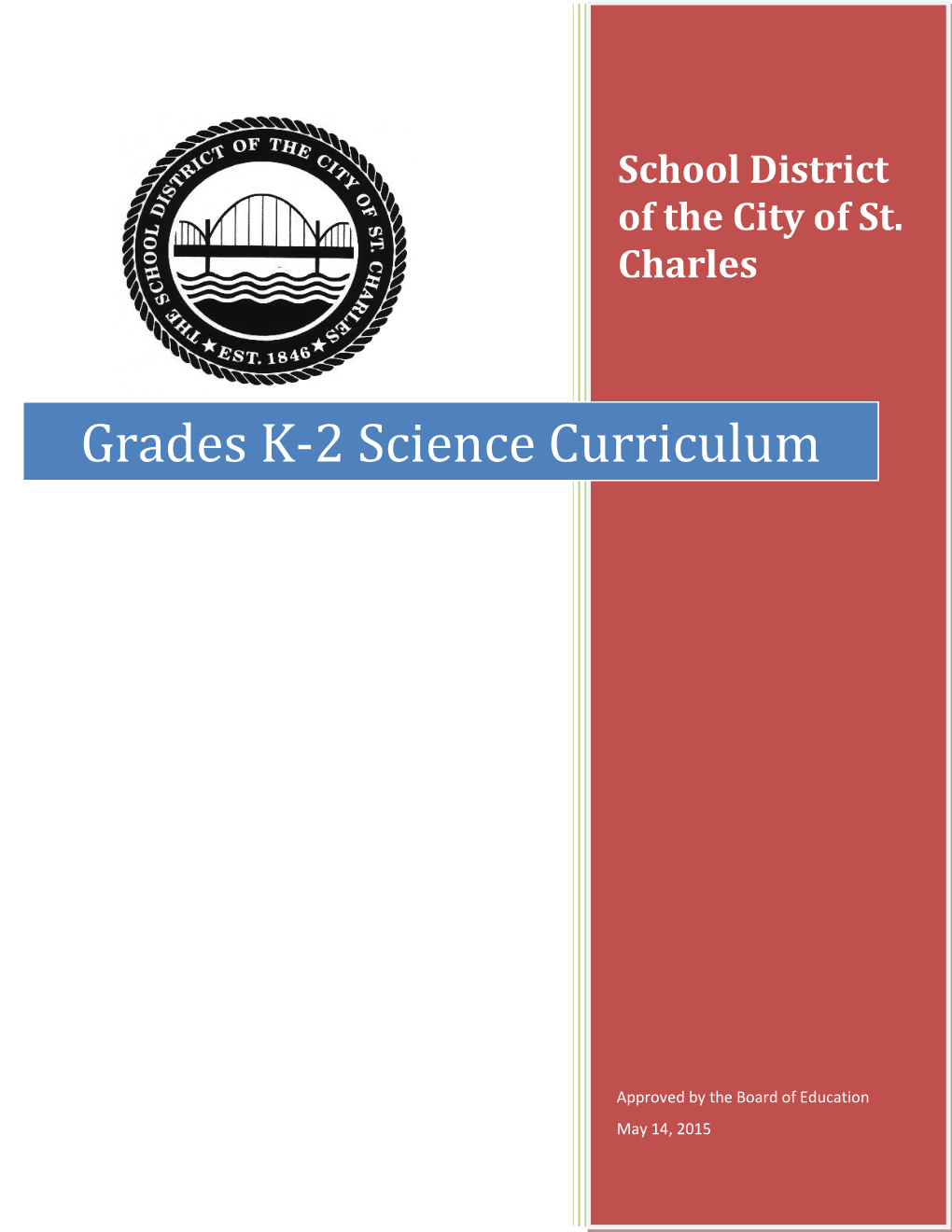 Grades K-2 Science Curriculum