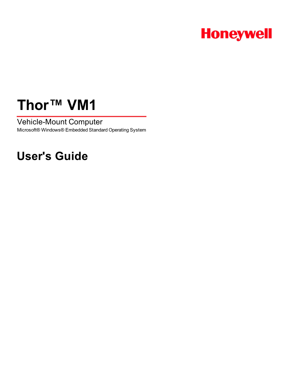 Thor™ VM1 Vehicle-Mount Computer Microsoft® Windows® Embedded Standard Operating System