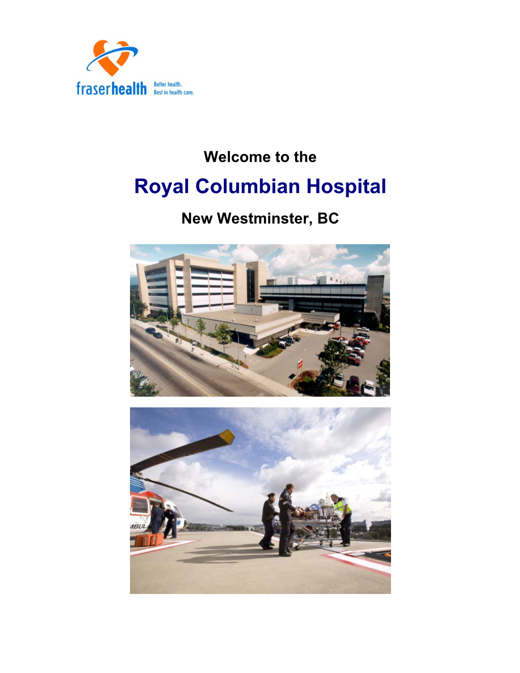 Royal Columbian Hospital New Westminster, BC