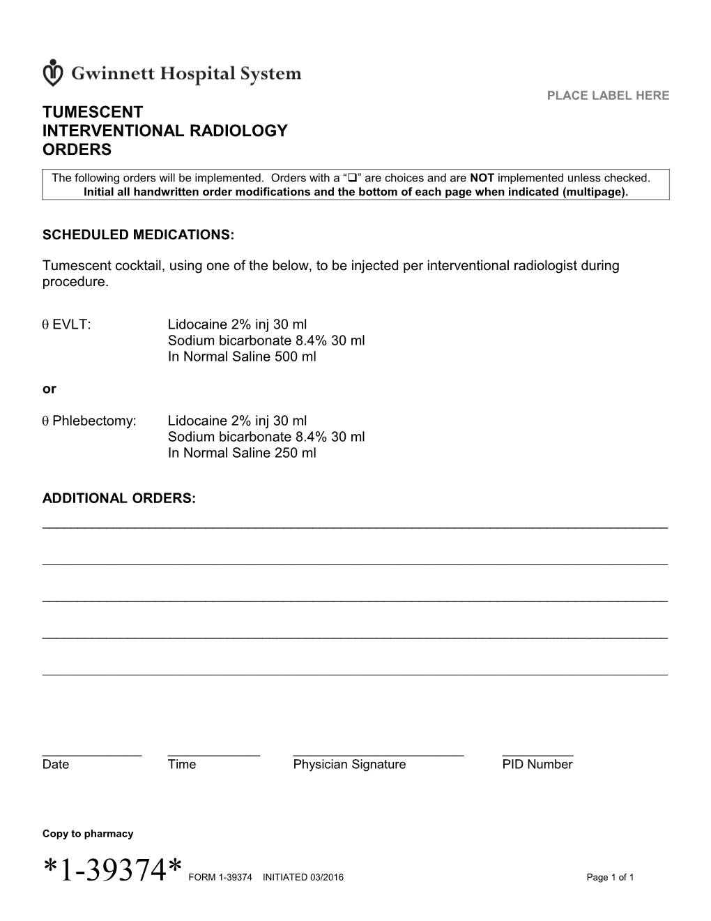 Tumescent Interventional Radiology Orders