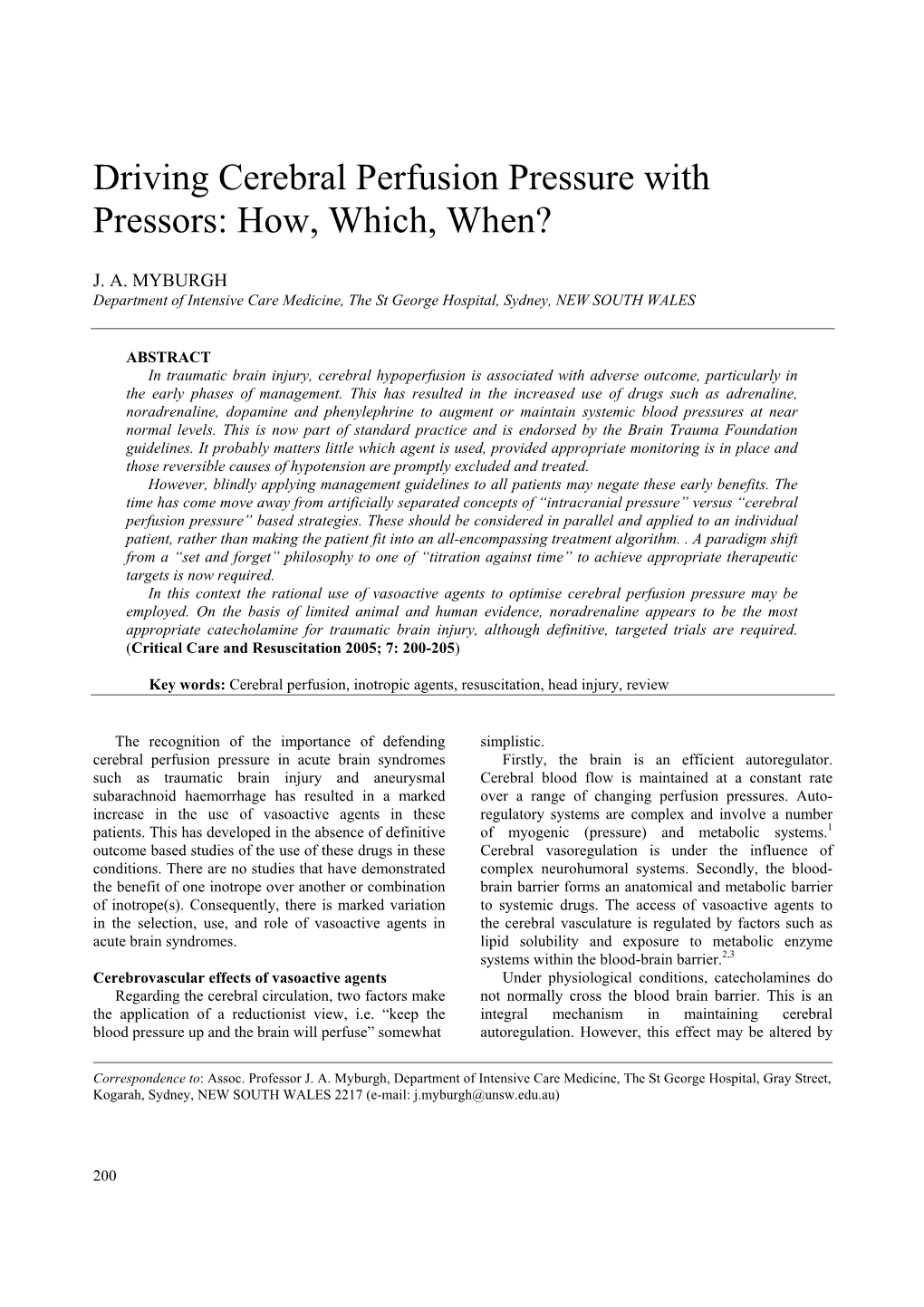 Driving Cerebral Perfusion Pressure with Pressors: How, Which, When?