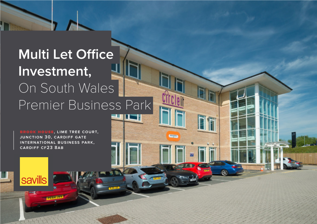 Multi Let Office Investment, on South Wales Premier Business Park