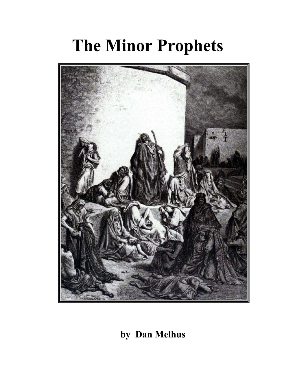 The Minor Prophets