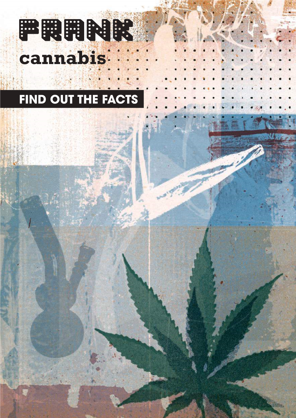 Cannabis-Find-Out-The-Facts.Pdf