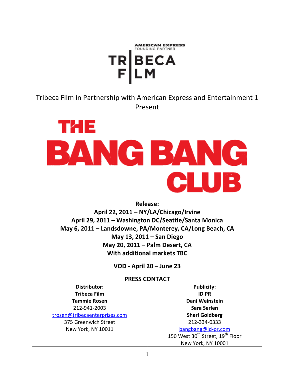 Tribeca Film in Partnership with American Express and Entertainment 1 Present