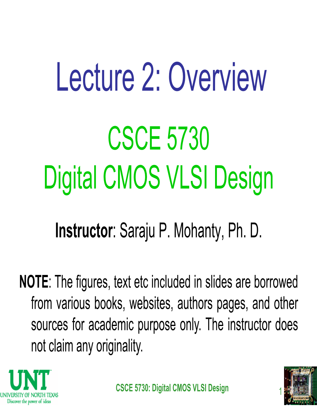 CSCE 5730 Digital CMOS VLSI Design