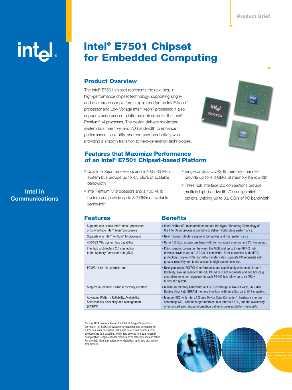 Intel® E7501 Chipset for Embedded Computing