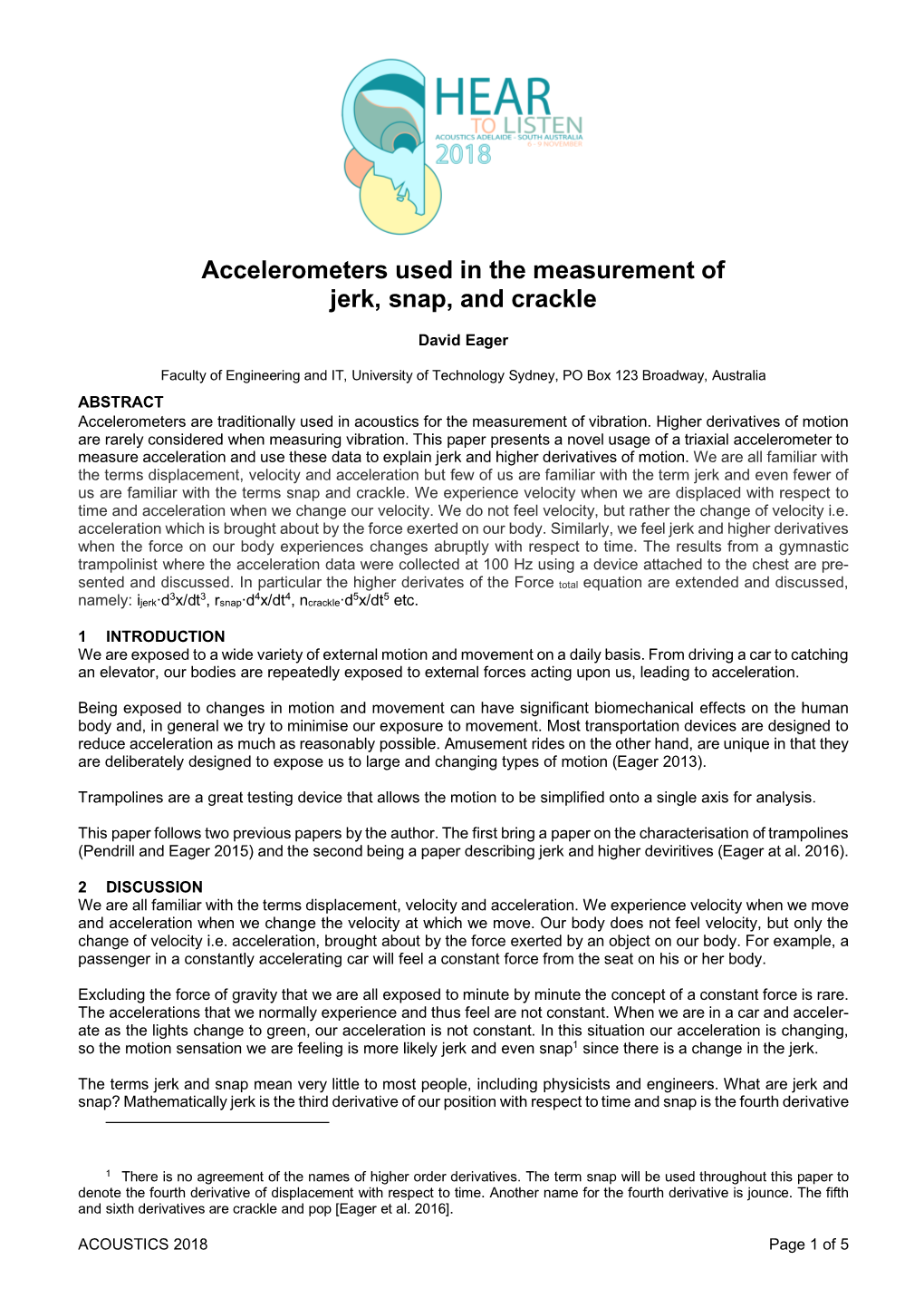 Accelerometers Used in the Measurement of Jerk, Snap, and Crackle