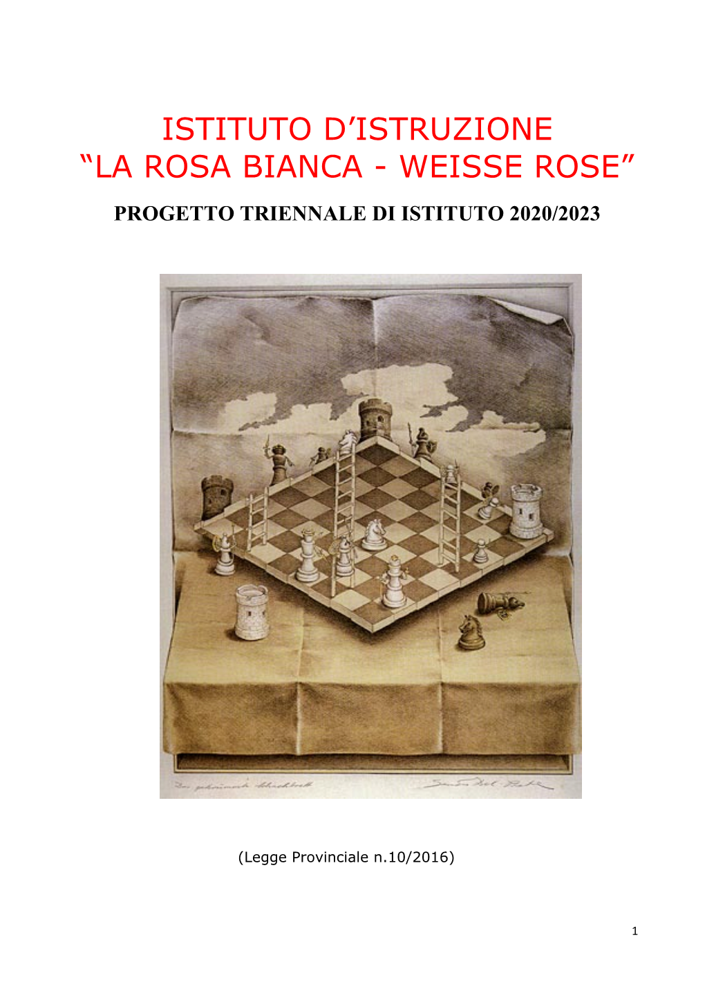 Istituto D'istruzione “La Rosa Bianca