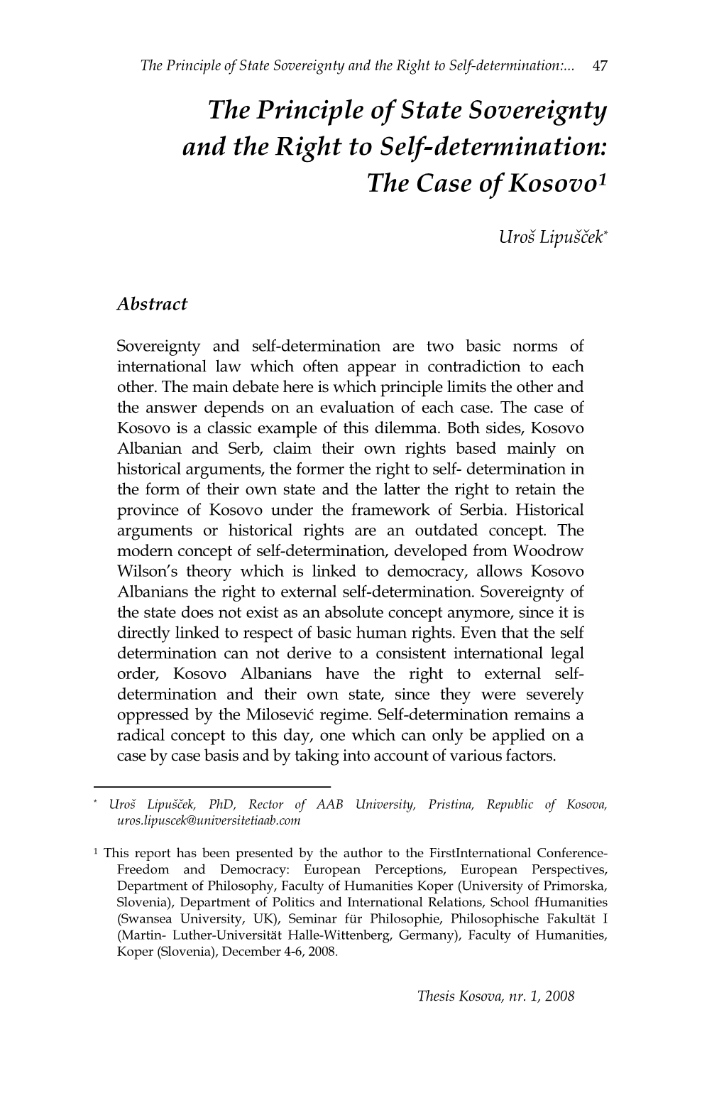 The Principle of State Sovereignty and the Right to Self-Determination: the Case of Kosovo1