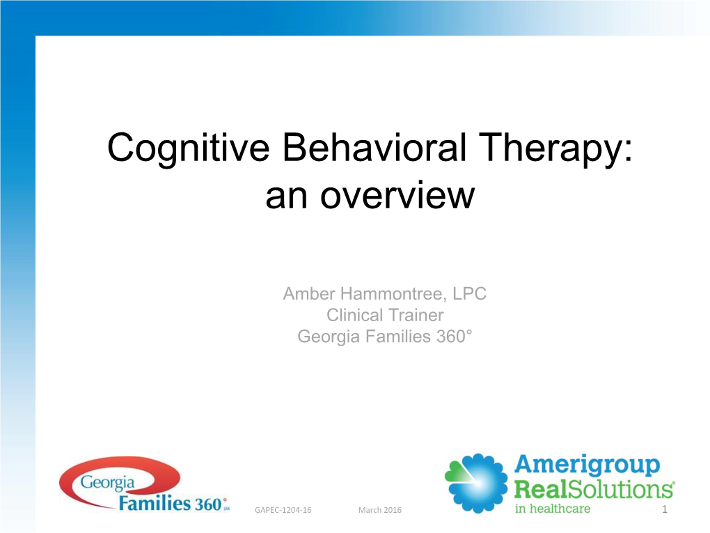 Cognitive Behavioral Therapy: an Overview